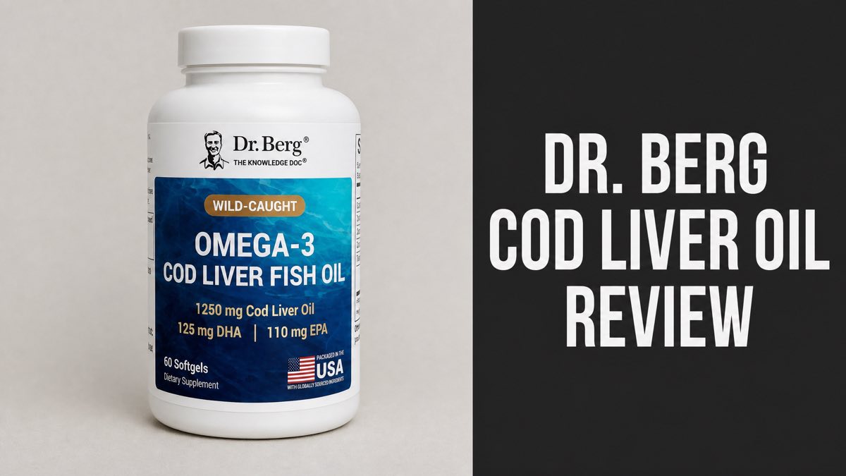 Dr. Berg Wild-Caught Omega-3 Cod Liver Fish Oil bottle next to review headline text