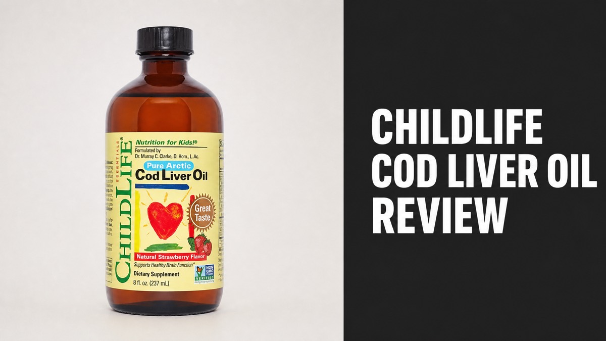 ChildLife Pure Arctic Cod Liver Oil bottle next to a ChildLife Cod Liver Oil Review headline