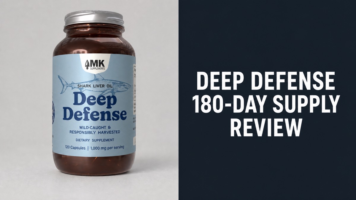 MK Supplements Deep Defense shark liver oil bottle next to a Deep Defense 180-Day Supply Review headline panel