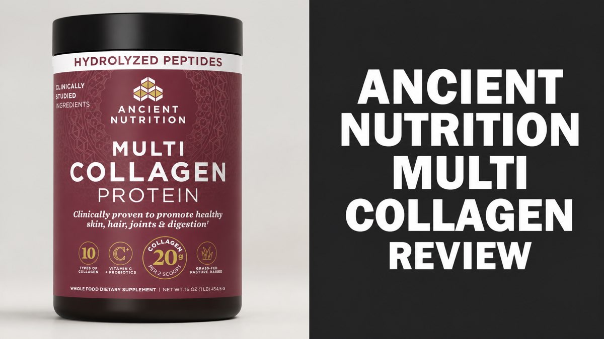 Ancient Nutrition Multi Collagen Protein canister next to a headline reading Ancient Nutrition Multi Collagen Review